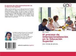 El proceso de internacionalización en la Educación Superior