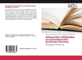 Diluyentes Utilizados en Inseminación Artificial Porcina