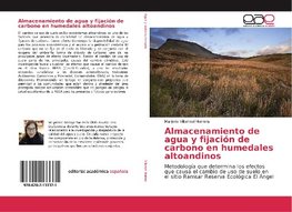 Almacenamiento de agua y fijación de carbono en humedales altoandinos