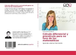 Cálculo diferencial y precálculo para no fans de las matemáticas