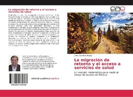 La migración de retorno y el acceso a servicios de salud