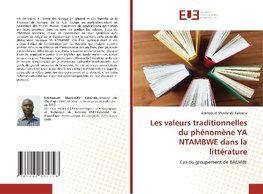 Les valeurs traditionnelles du phénomène YA NTAMBWE dans la littérature