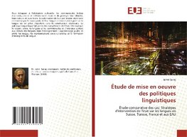 Étude de mise en oeuvre des politiques linguistiques