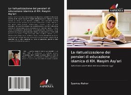 La riattualizzazione dei pensieri di educazione islamica di KH. Hasyim Asy'ari