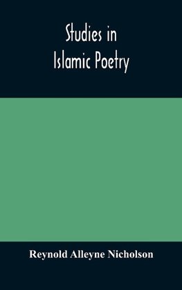 Studies in Islamic poetry