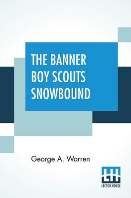 The Banner Boy Scouts Snowbound