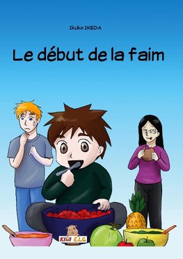 Le début de la faim