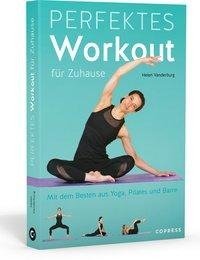 Das perfekte Workout für Zuhause