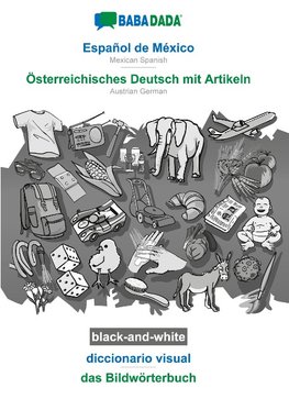 BABADADA black-and-white, Español de México - Österreichisches Deutsch mit Artikeln, diccionario visual - das Bildwörterbuch