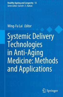 Systemic Delivery Technologies in Anti-Aging Medicine: Methods and Applications