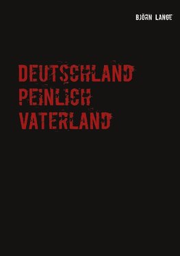 Deutschland peinlich Vaterland