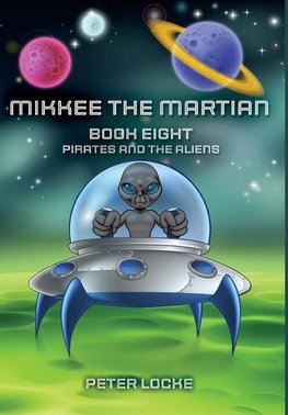 MIKKEE THE MARTIAN