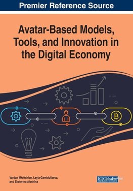 Avatar-Based Models, Tools, and Innovation in the Digital Economy