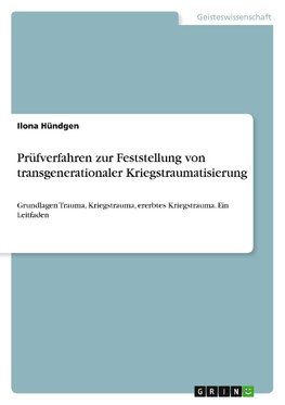 Prüfverfahren zur Feststellung von transgenerationaler Kriegstraumatisierung