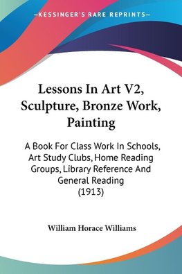 Lessons In Art V2, Sculpture, Bronze Work, Painting