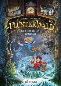 Flüsterwald - Der verschollene Professor