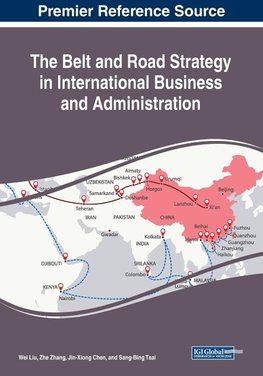 The Belt and Road Strategy in International Business and Administration