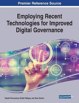 Employing Recent Technologies for Improved Digital Governance