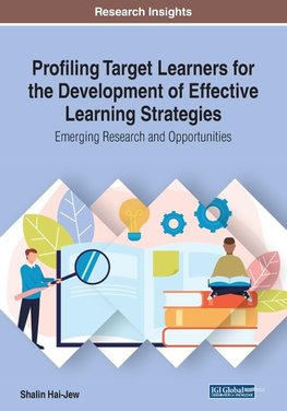 Profiling Target Learners for the Development of Effective Learning Strategies