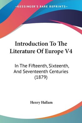 Introduction To The Literature Of Europe V4