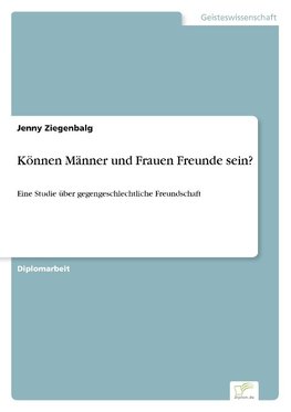 Können Männer und Frauen Freunde sein?