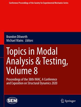 Topics in Modal Analysis & Testing, Volume 8