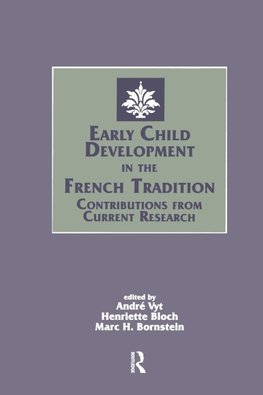 Early Child Development in the French Tradition