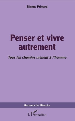 Penser et vivre autrement