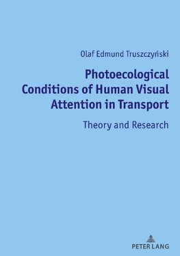 Photoecological Conditions of Human Visual Attention in Transport