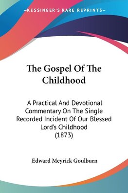 The Gospel Of The Childhood