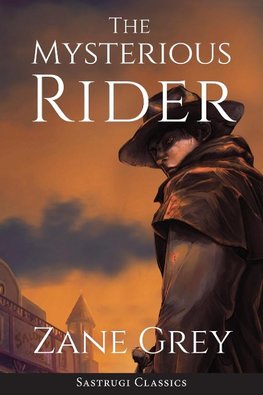 The Mysterious Rider (Annotated)