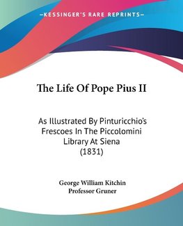 The Life Of Pope Pius II