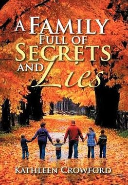 A Family Full of Secrets and Lies