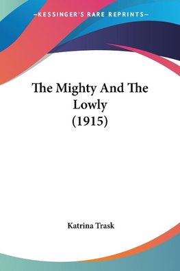 The Mighty And The Lowly (1915)