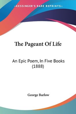 The Pageant Of Life