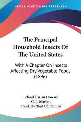 The Principal Household Insects Of The United States