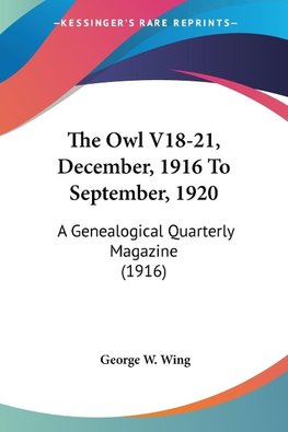 The Owl V18-21, December, 1916 To September, 1920