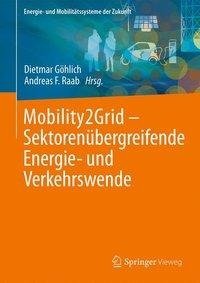 Mobility2Grid - Sektorenübergreifende Energie- und Verkehrswende