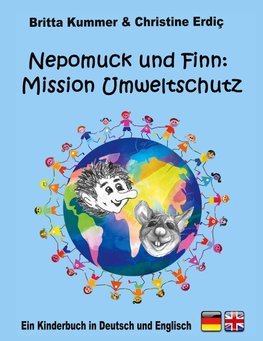 Nepomuck und Finn:  Mission Umweltschutz