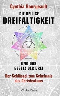 Die Heilige Dreifaltigkeit und das Gesetz der Drei