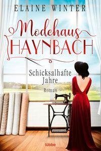 Modehaus Haynbach - Schicksalhafte Jahre