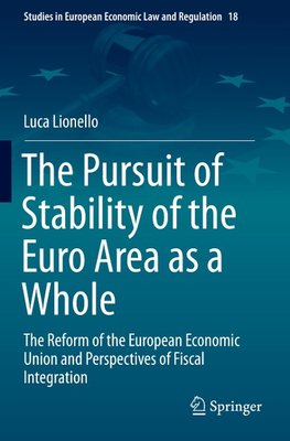 The Pursuit of Stability of the Euro Area as a Whole