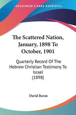 The Scattered Nation, January, 1898 To October, 1901