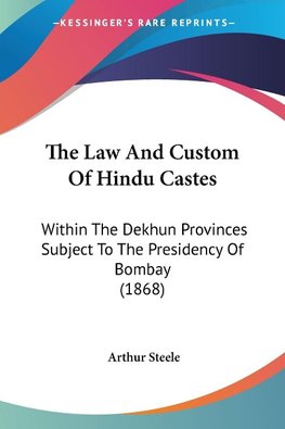 The Law And Custom Of Hindu Castes