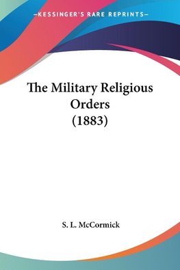 The Military Religious Orders (1883)