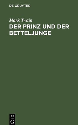 Der Prinz und der Betteljunge