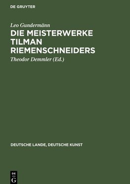 Die Meisterwerke Tilman Riemenschneiders