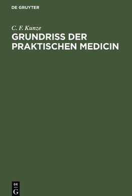 Grundriss der Praktischen Medicin