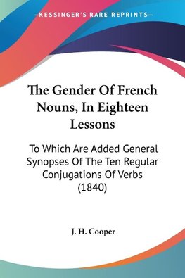 The Gender Of French Nouns, In Eighteen Lessons