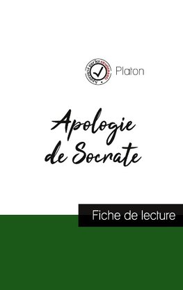 Apologie de Socrate de Platon (fiche de lecture et analyse complète de l'oeuvre)